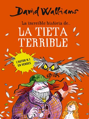 cover image of La increïble història de...--La tieta terrible